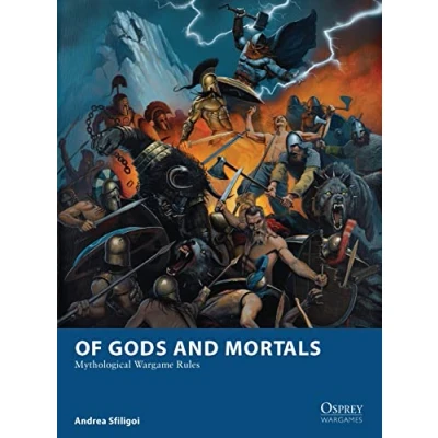 Abbildung von Of Gods and Mortals: Mythological Wargame Rules (Osprey Wargames)