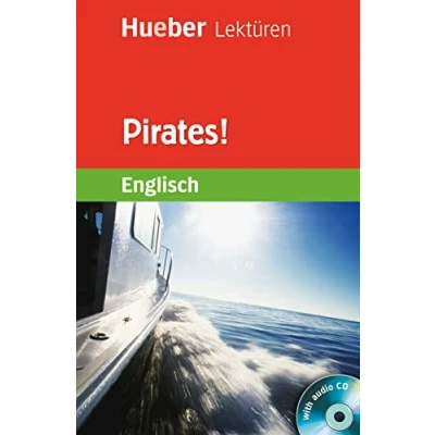 Abbildung von Pirates!: Englisch / Lektüre mit Audio CD (Hueber Lektüren)