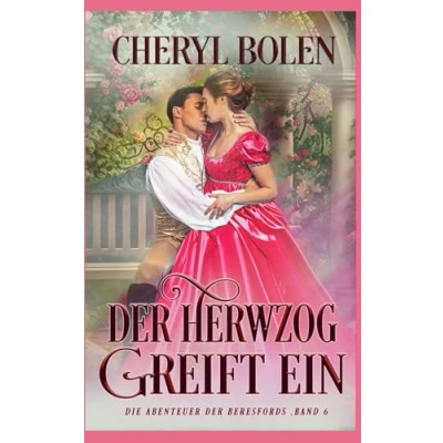 Abbildung von der Herzog greift ein (Die Abenteuer Beresfords, Band 6)