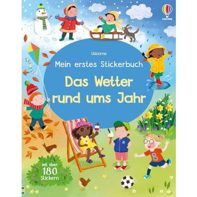 Abbildung von Mein erstes Stickerbuch: das Wetter rund ums Jahr: mit über 180 Stickern entdecken, wie sich den Jahreszeiten verändert Stickerheft ab 3 Jahren