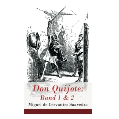 Abbildung von Don Quijote: Band 1 &amp; 2: der sinnreiche Junker Quijote von Mancha