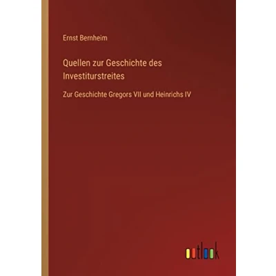 Abbildung von Quellen Zur Geschichte des Investiturstreites: Gregors VII und Heinrichs IV