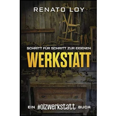 Abbildung von Schritt für zur eigenen Werkstatt: Holzwerken Werkstatt Holzwerkstatt Heimwerkstatt Holzwerkzeug Handwerkzeug Elektrowerkzeug Holzarbeiten Werkstatttipps Werkstatteinrichtung
