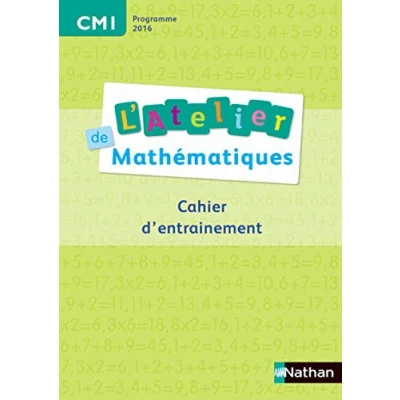 Abbildung von Atelier de Maths Cahier CM1: d&#039;entrainement