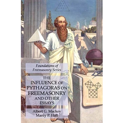 Abbildung von The Influence of Pythagoras on Freemasonry and Other Essays: Foundations Series