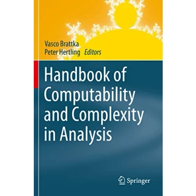Abbildung von Handbook of Computability and Complexity in Analysis (Theory Applications Computability)