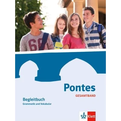 Abbildung von Pontes Gesamtband: Begleitbuch Grammatik und Vokabular 1. 4. Lernjahr (Pontes Gesamtband. Ausgabe ab 2016)