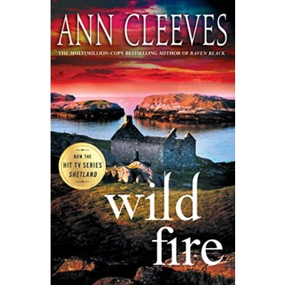 Abbildung von Wild Fire: A Shetland Island Mystery (Shetland Mysteries, 8, Band 8)
