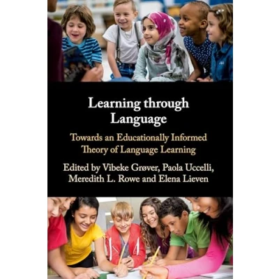 Abbildung von Learning through Language: Towards an Educationally Informed Theory of Language