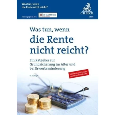 Abbildung von Was tun, wenn die Rente nicht reicht?: Ein Ratgeber zur Grundsicherung im Alter und bei Erwerbsminderung (Vorsorgebroschüren)