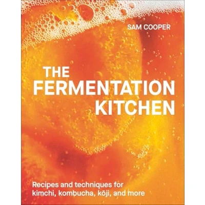 Abbildung von The Fermenter&#039;s Companion: Recipes, Techniques, and Science for Everyday Preserving