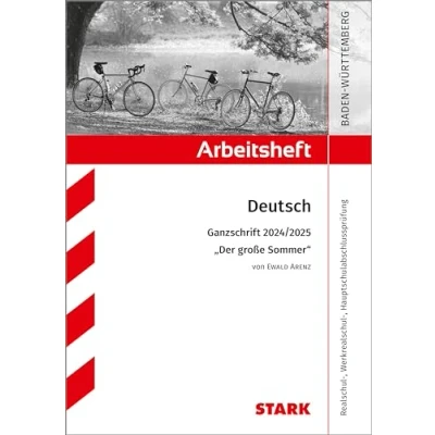 Abbildung von STARK Arbeitsheft Deutsch BaWü Ganzschrift 2024/25 Arenz: Der große Sommer
