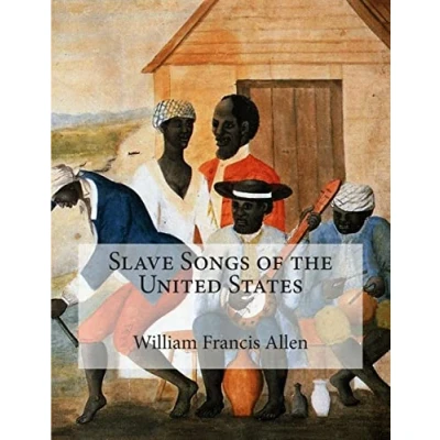 Abbildung von Slave Songs of the United States
