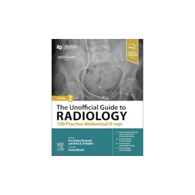 Abbildung von The Unofficial Guide to Radiology: 100 Practice Abdominal X rays (Unofficial Guides)