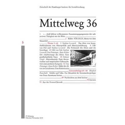 Abbildung von Das Alter von heute. Mittelweg 36, Zeitschrift des Hamburger Instituts für Sozialforschung, Heft 5/2010