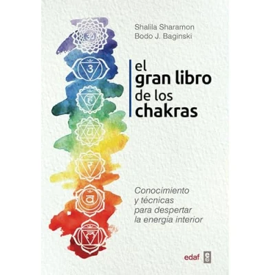 Abbildung von El gran libro de los chakras: Conocimiento y técnicas para despertar la energía interior (Nueva era)