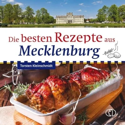 Abbildung von Die besten Rezepte aus Mecklenburg