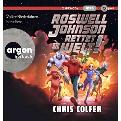 Abbildung von Roswell Johnson rettet die Welt!: Abgefahrene und witzige Weltraum Abenteuerserie ab 8 │ Mit außergewöhnlichen Helden von Bestsellerautor Chris Colfer