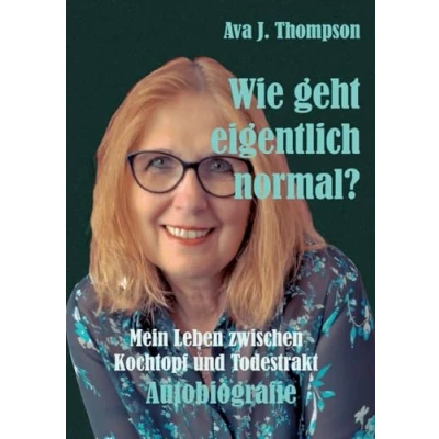 Abbildung von Wie geht eigentlich normal?: Mein Leben zwischen Kochtopf und Todestrakt