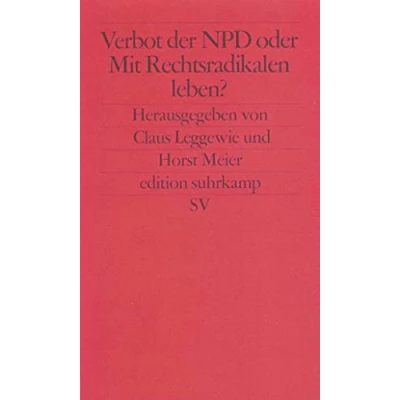 Abbildung von Verbot der NPD oder Mit Nationaldemokraten leben?: Die Positionen (edition suhrkamp)