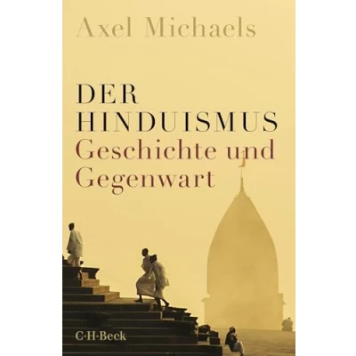 Abbildung von Der Hinduismus: Geschichte und Gegenwart (Beck Paperback)