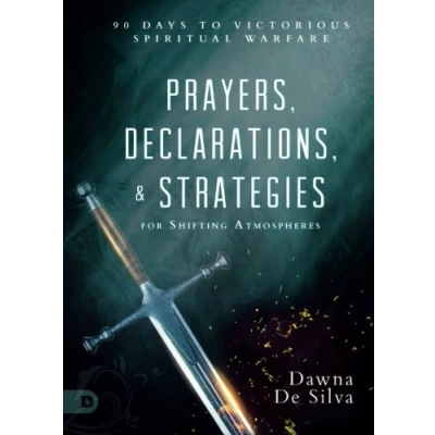 Abbildung von Prayers, Declarations, and Strategies for Shifting Atmospheres: 90 Days to Victorious Spiritual Warfare
