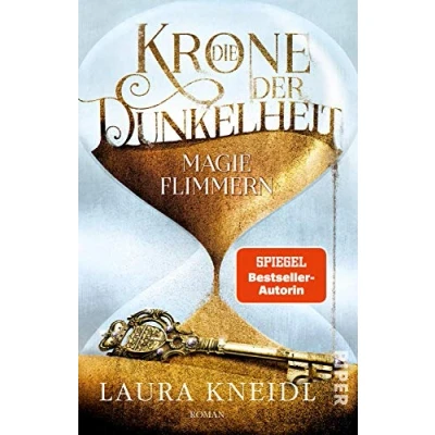 Abbildung von Die Krone der Dunkelheit (Die 2): Magieflimmern Von Autorin „Berühre mich nicht&quot; Reihe