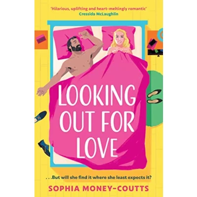 Abbildung von Looking Out For Love: The perfect new funny and heart warming romcom to escape with this summer 2024