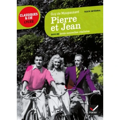 Abbildung von Pierre et Jean: suivi de trois nouvelles réalistes