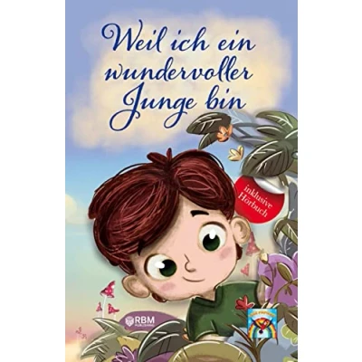Abbildung von Weil ich ein wundervoller Junge bin: inkl. Hörbuch! Mehr Mut, Selbstvertrauen und innere Stärke durch einzigartige, inspirierende Geschichten. Mutmachgeschichten für Jungs. Von Lehrern empfohlen!
