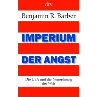 Abbildung von Imperium der Angst: die USA und Neuordnung Welt