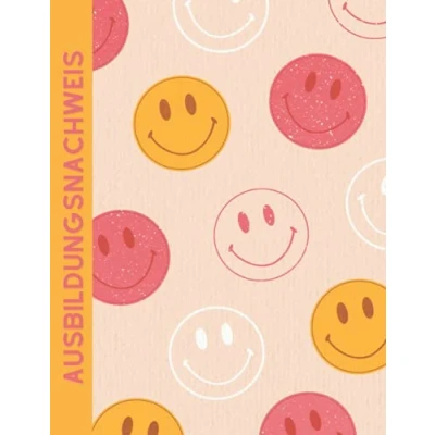 Abbildung von Ausbildungsnachweis: im coolen retro Smily Design, Berichtsheft zur Ausbildung wöchentlich zum eintragen von Montag bis Sonntag