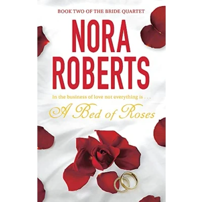 Abbildung von A Bed Of Roses: Number 2 in series (Bride Quartet)