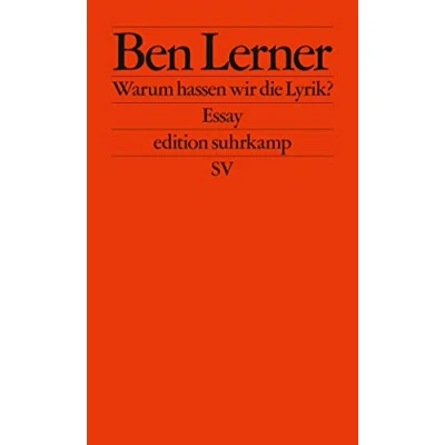 Abbildung von Warum hassen wir die Lyrik?: Essay (edition suhrkamp)