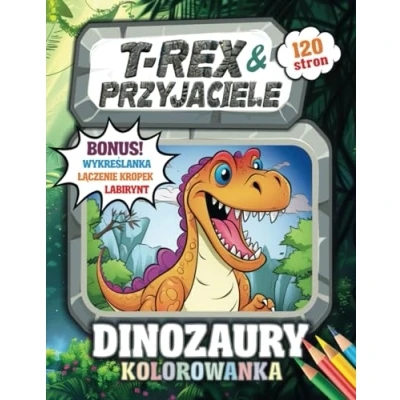 Abbildung von T Rex i Przyjaciele: Kolorowanka z dinozaurami dla dzieci w każdym wieku