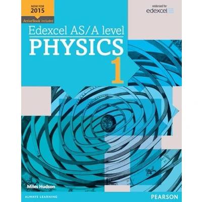 Abbildung von Edexcel AS/A level Physics Student Book 1 + ActiveBook (Edexcel GCE Science 2015)