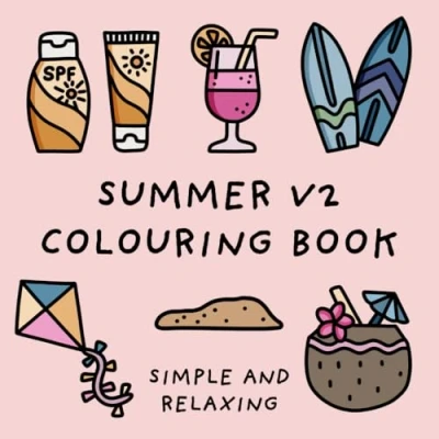 Abbildung von Summer V2 Colouring Book (Simple and Relaxing Bold Designs for Adults &amp; Children) Books)
