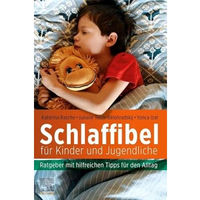 Abbildung von Schlaffibel für Kinder und Jugendliche: Ratgeber mit hilfreichen Tipps den Alltag