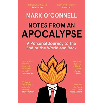 Abbildung von Notes from an Apocalypse: A Personal Journey to the End of World and Back