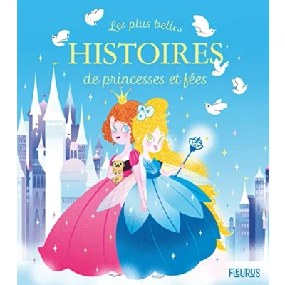 Abbildung von Les plus belles histoires de princesses et fées