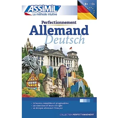 Abbildung von ASSiMiL Perfectionnement Allemand: Deutschkurs für Französischsprechende Lehrbuch (Niveau B2 C1) (Perfezionamenti)