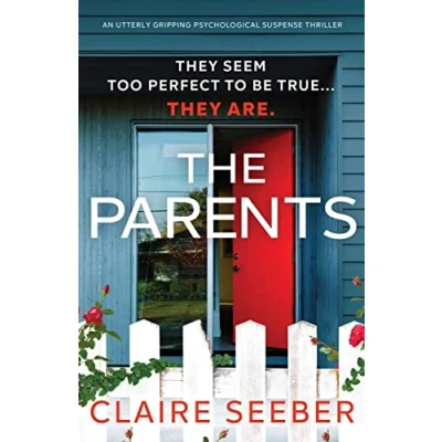 Abbildung von The Parents: An utterly gripping psychological suspense thriller
