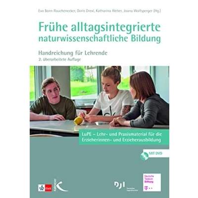 Abbildung von Frühe alltagsintegrierte naturwissenschaftliche Bildung: Handreichung für Lehrende