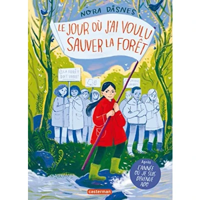 Abbildung von Le Jour Ou J&#039;Ai Voulu Sauver La Foret