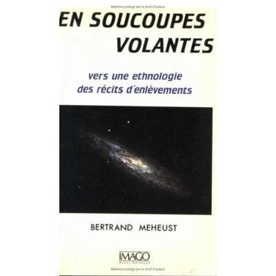 Abbildung von En soucoupes volantes : vers une ethnologie des récits d&#039;enlèvements