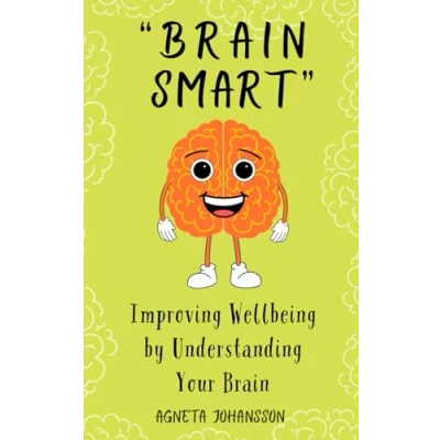 Abbildung von Brain Smart: Improving Wellbeing by Understanding Your