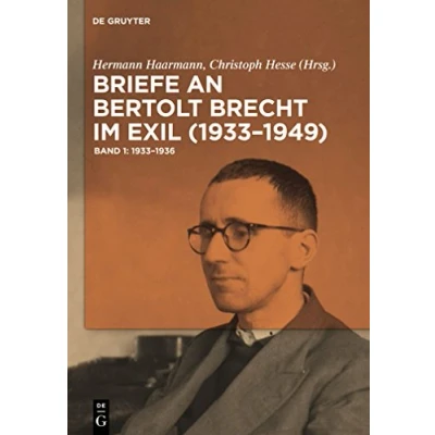 Abbildung von Briefe an Bertolt Brecht im Exil (1933 1949) Band 1 3