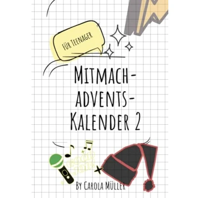 Abbildung von Das Mitmach Adventskalender Buch 2: für Teenager: Mädchen &amp; Jungs: 24 Tage Offline Aktivitäten, Spaß, coole Rätsel, Challenges, Fun Facts und mehr