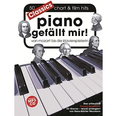 Abbildung von Piano gefällt mir! Classics von Mozart bis Die Klavierspielerin (Book &amp; CD): für Klavier: 50 Chart Film Hits ... Klavier, leicht arrangiert