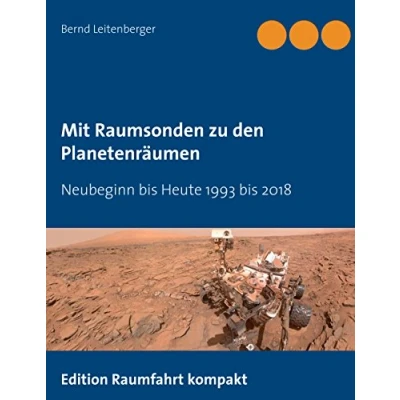 Abbildung von Mit Raumsonden zu den Planetenräumen: Neubeginn bis Heute 1993 2018